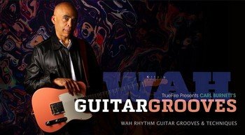 Truefire – Carl Burnett : Wah Guitar Grooves