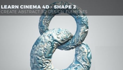 Skillshare – Learn Cinema 4D – Create Abstract 3D Design Elements – Shape 2