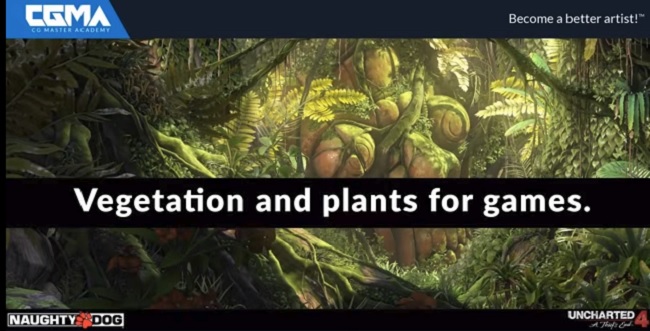 CGMA – Vegetation & Plants for Games