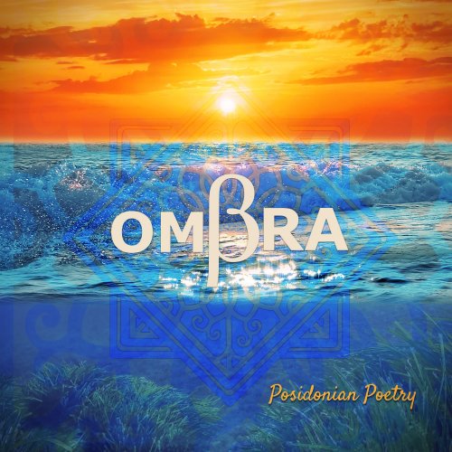 Ombra – Posidonian Poetry (2019) FLAC