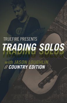 Truefire Jason Loughlin's Trading Solos Country TUTORiAL screenshot