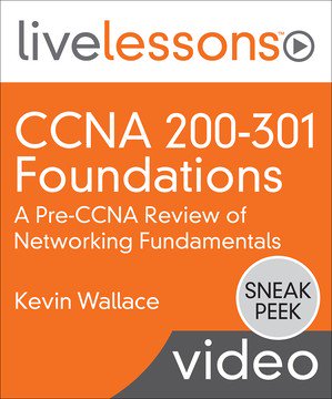 CCNA 200-301 Foundations: A Pre-CCNA Review of Networking Fundamentals