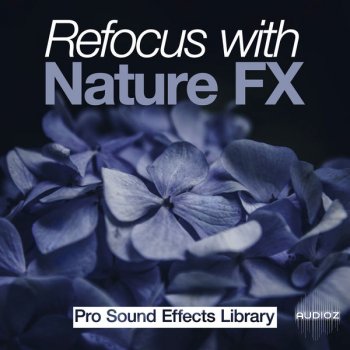 Pro Sound Effects Library - Refocus with Nature FX WAV screenshot