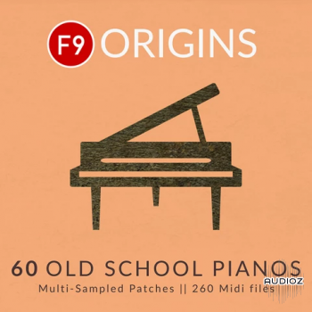 F9 Origins - 60 Old School Pianos KONTAKT screenshot