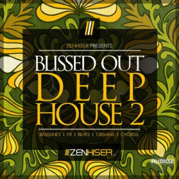 Zenhiser Blissed Out Deep House 2 WAV screenshot