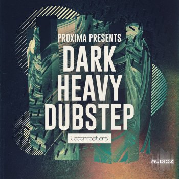 Loopmasters Proxima: Dark & Heavy Dubstep WAV MiDi screenshot