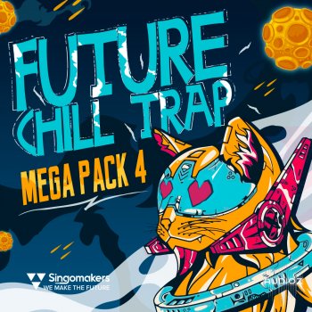 Singomakers Future Chill Trap Mega Pack Vol 4 MULTiFORMAT screenshot