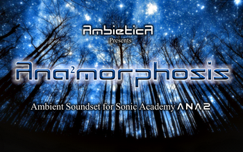 Ana²morphosis for Sonic Academy ANA 2 screenshot