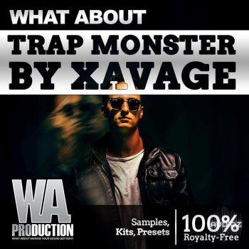 W. A. Production - What About Trap Monster By Xavage WAV Presets screenshot