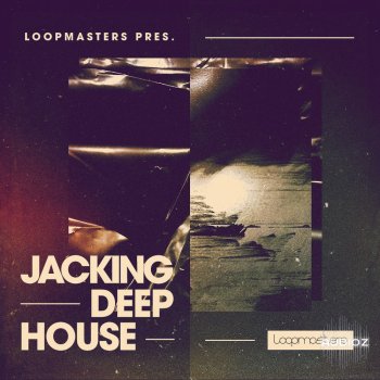 Loopmasters Jacking Deep House WAV REX Patches screenshot