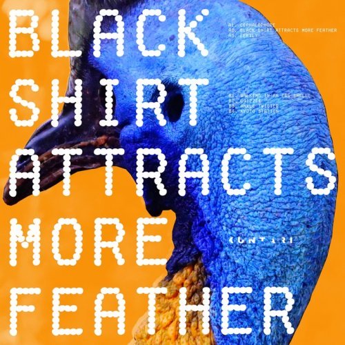 KUNTARI – Black Shirt Attracts More Feather (2020) FLAC