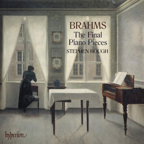 Stephen Hough – Brahms: The Final Piano Pieces (2020) FLAC