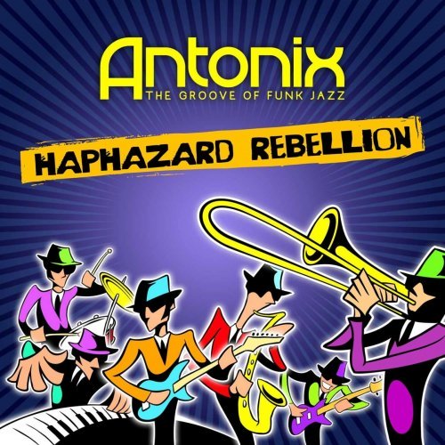 Antonix – Haphazard Rebellion (2020) FLAC