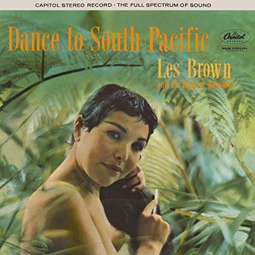 Les Brown His Band Of Renown – Dance To South Pacific (1957/2020) FLAC