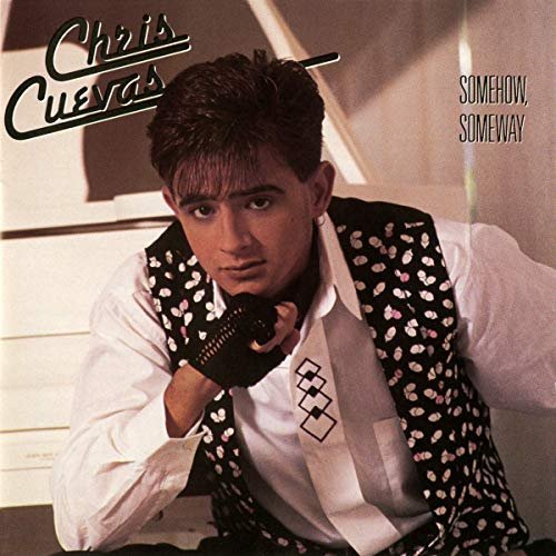 Chris Cuevas – Somehow, Someway (1991/2020) FLAC