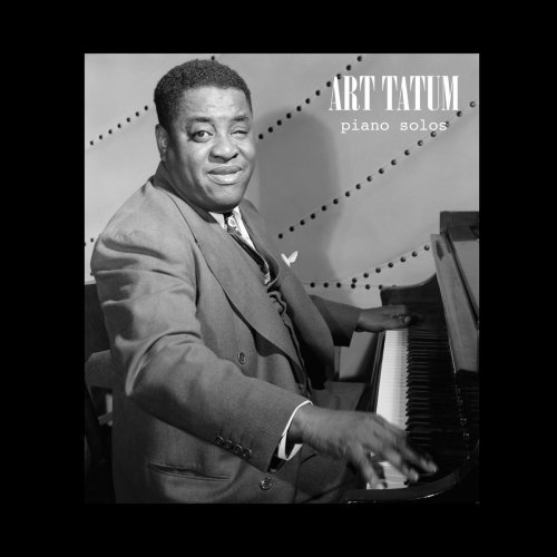 Art Tatum – Piano Solos (2020) FLAC