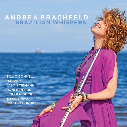 Andrea Brachfeld – Brazilian Whispers (2020) FLAC