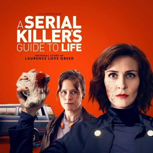 Laurence Love Greed – A Serial Killer’s Guide to Life (2020) FLAC