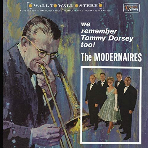 The Modernaires – We Remember Tommy Dorsey Too! (1962/2020) FLAC