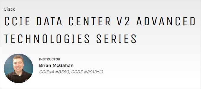 CCIE Data Center v2 Advanced Technologies