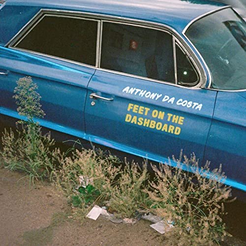 Anthony da Costa – Feet On The Dashboard (2020)