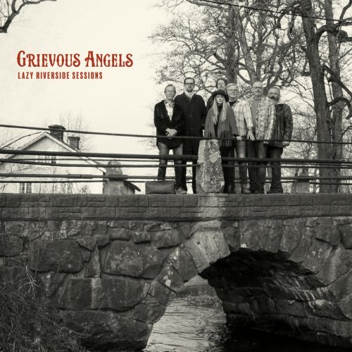 Grievous Angels – Lazy Riverside Sessions (2020)