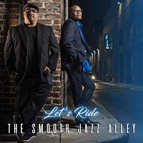 The Smooth Jazz Alley – Let’s Ride (2020)