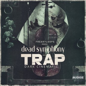 Freaky Loops Dead Symphony Trap WAV PATCHES screenshot