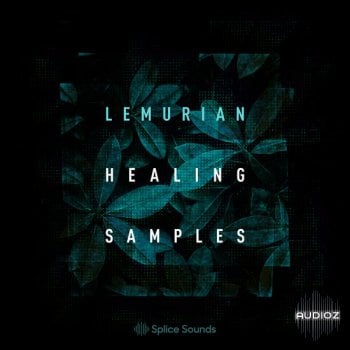 Splice Lemurian Healing Samples WAV-DECiBEL