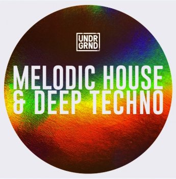 UNDRGRND Sounds Melodic House & Deep Techno MULTiFORMAT screenshot