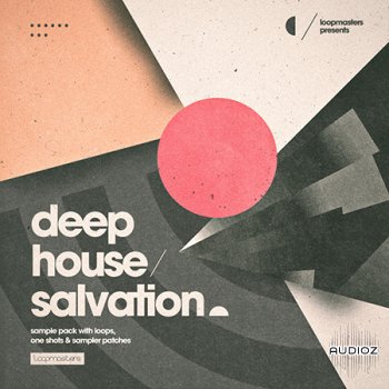 Loopmasters Deep House Salvation WAV REX