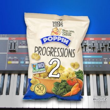 Whole Loops Poppin Progressions 2 WAV MIDI-DECiBEL