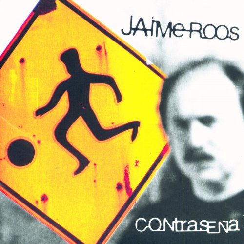 Jaime Roos – Contrasea (2000/2020)