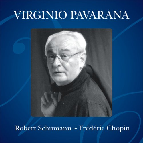 Virginio Pavarana – Robert Schumann, Fryderyk Chopin (2020)