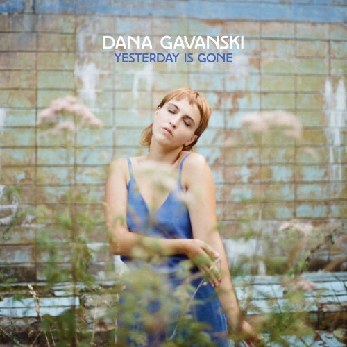 Dana Gavanski – Yesterday Is Gone (2020)