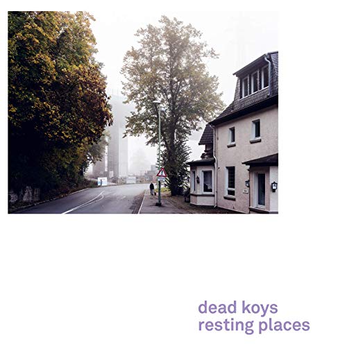 Dead Koys – Resting Places (2020)