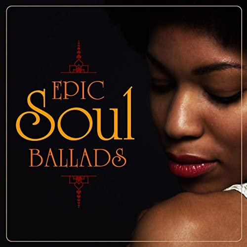 VA – Epic Soul Ballads (2020)