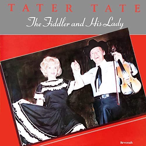 Tater Tate – The Fiddler and His Lady (1981/2020)