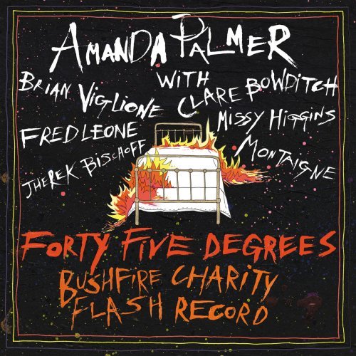 Amanda Palmer – Forty-Five Degrees Bushfire Charity Flash Record (2020)