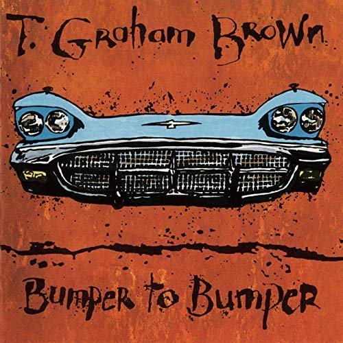 T. Graham Brown – Bumper To Bumper (1990/2020)