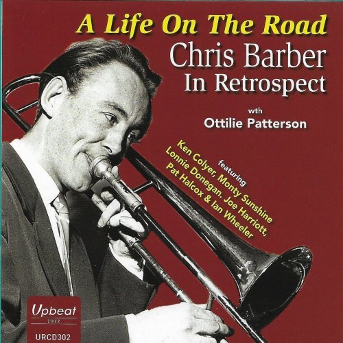 Chris Barber – A Life on the Road – Chris Barber in Retrospect (2020)