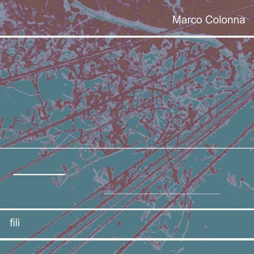 Marco Colonna – Fili (2020)