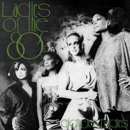 Eighties Ladies – Ladies of the Eighties (2020)