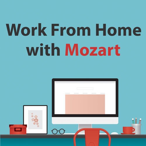 VA – Work From Home With Mozart (2020)