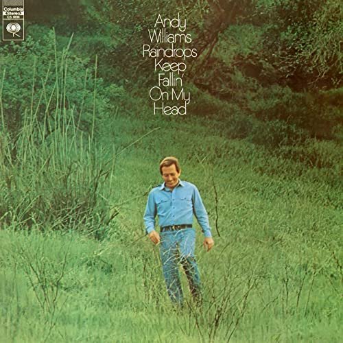 Andy Williams – Raindrops Keep Fallin’ On My Head (1970/2020)