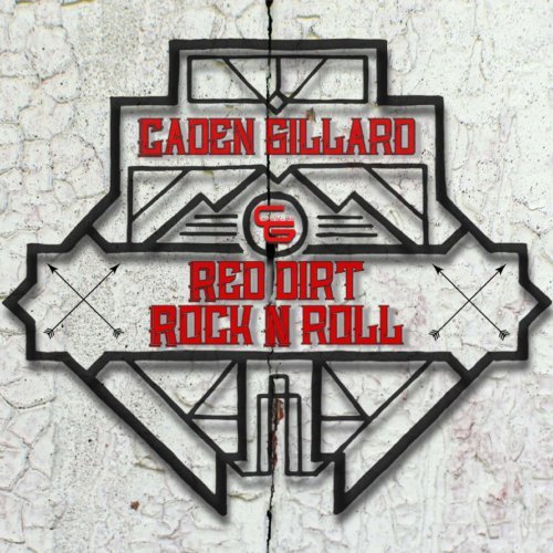 Caden Gillard – Red Dirt Rock n Roll (2020)