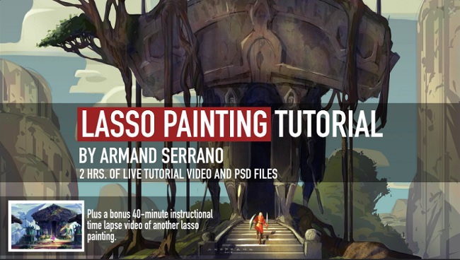 Artstation – LASSO PAINTING TUTORIAL by Armand Serrano