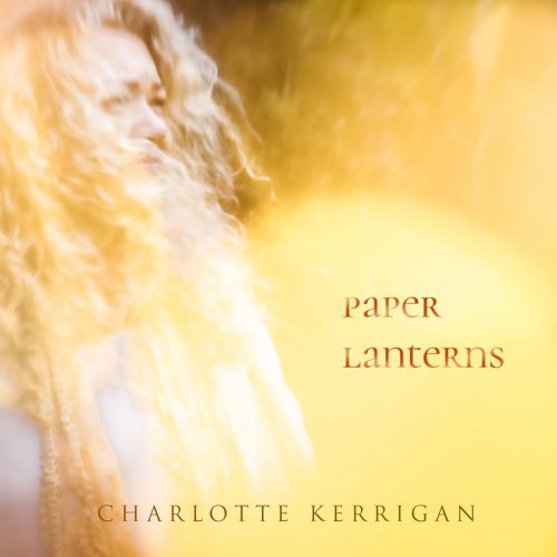 Charlotte Kerrigan – Paper Lanterns (2020)