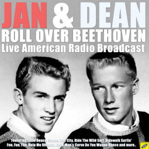 Jan & Dean – Roll Over Beethoven (Live) (2020)