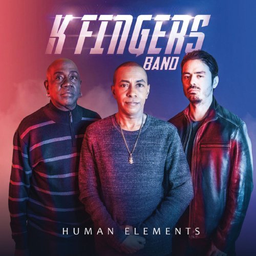 K Fingers Band – Human Elements (2020)